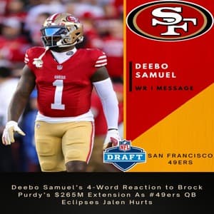 Deebo Samuel’s 4-Word Reaction to Brock Purdy’s $265M Extension As #49ers QB Eclipses Jalen Hurts
